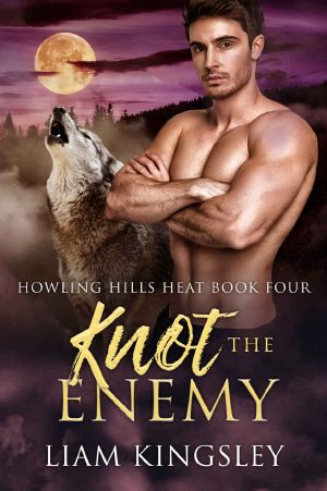 [Howling Hills 04] • Knot The Enemy